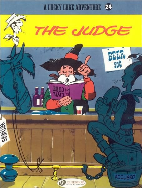 Lucky Luke 24 - The Judge - Morris - Bøger - Cinebook Ltd - 9781849180450 - 5. august 2010