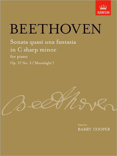 Cover for Ludwig Va Beethoven · Sonata quasi una fantasia in C sharp minor, Op. 27 No. 2 ('Moonlight'): from Vol. II - Signature Series (ABRSM) (Partitur) (2008)