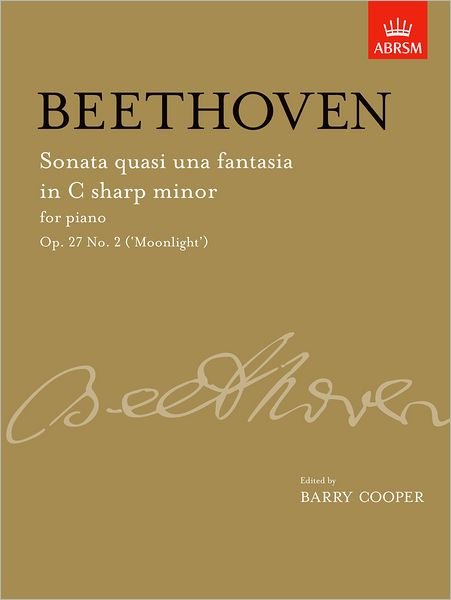 Cover for Ludwig Va Beethoven · Sonata quasi una fantasia in C sharp minor, Op. 27 No. 2 ('Moonlight'): from Vol. II - Signature Series (ABRSM) (Partituren) (2008)