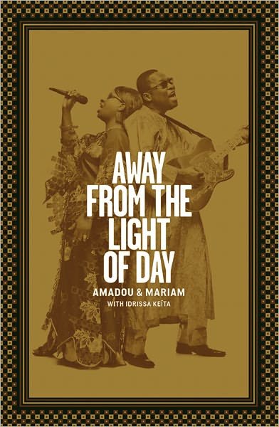 Cover for Amadou Bagayogo · Away from the Light of Day (Paperback Book) (2010)