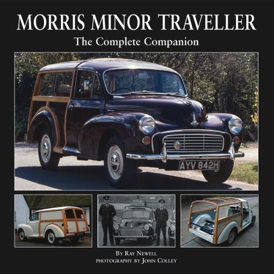 Cover for Ray Newell · Morris Minor Traveller: The Complete Companion (Hardcover bog) (2012)