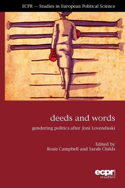 Cover for Rosie Campbell · Deeds and Words: Gendering Politics after Joni Lovenduski (Pocketbok) (2015)