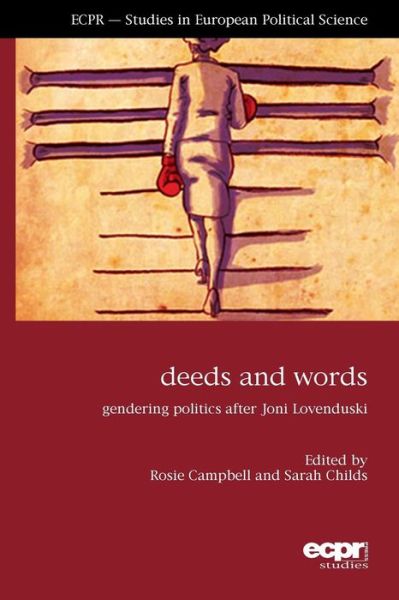 Deeds and Words: Gendering Politics after Joni Lovenduski - Rosie Campbell - Books - ECPR Press - 9781910259450 - July 1, 2015