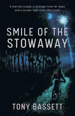 Cover for Tony Bassett · Smile of the Stowaway (Paperback Book) (2018)