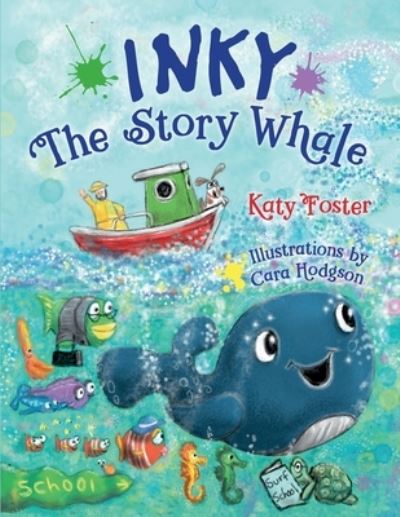 Cover for Katy Foster · Inky The Story Whale (Paperback Book) (2022)