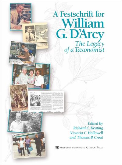 Cover for Richard Keating · Festschrift for William G. D`Arcy – The Legacy of a Taxonomist (Hardcover Book) (2024)