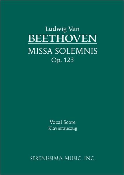 Cover for Ludwig Van Beethoven · Missa Solemnis, Op. 123: Vocal Score (Paperback Book) (2007)