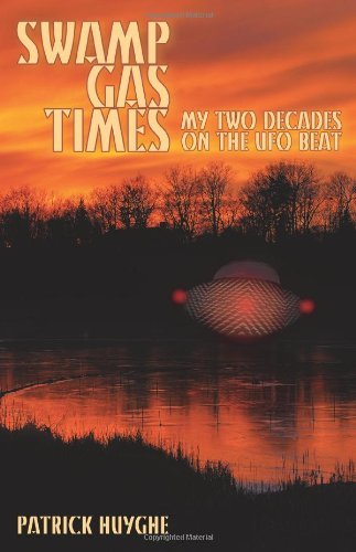 Cover for Patrick Huyghe · Swamp Gas Times: My Two Decades on the Ufo Beat (Paperback Book) (2009)