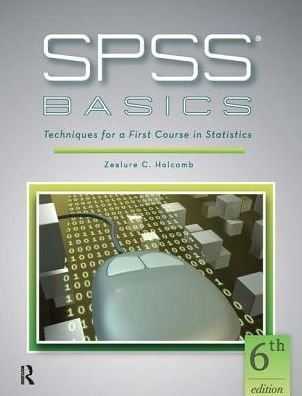 Cover for Zealure C. Holcomb · SPSS Basics: Techniques for a First Course in Statistics (Pocketbok) (2016)