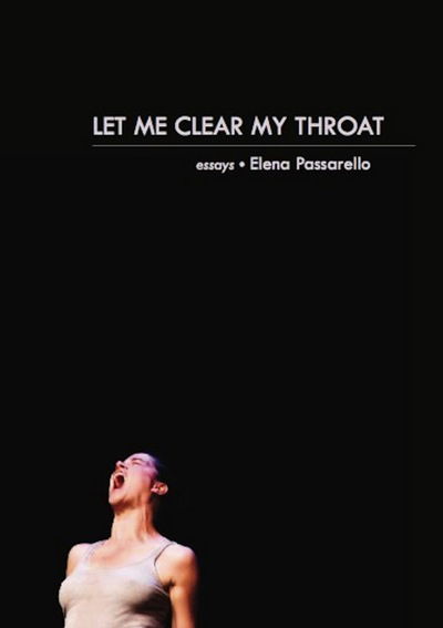 Cover for Elena Passarello · Let Me Clear My Throat: Essays (Paperback Book) (2012)