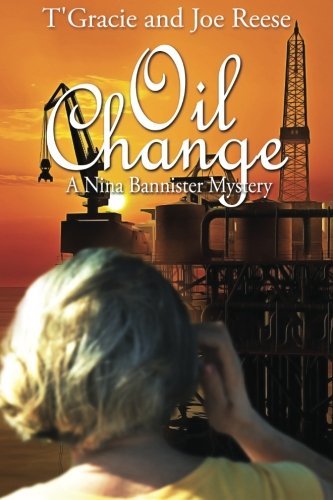 Cover for Joe Reese · Oil Change: a Nina Bannister Mystery (Paperback Book) (2014)