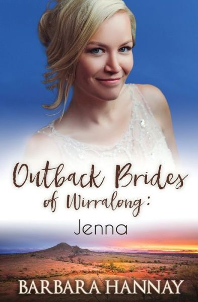 Cover for Barbara Hannay · Jenna: Outback Brides of Wirralong (Paperback Book) (2019)