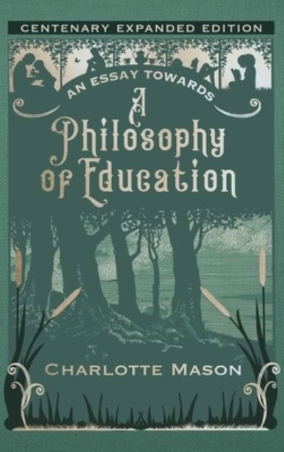 Cover for Charlotte M. Mason · An Essay Towards a Philosophy of Education (Book) (2023)