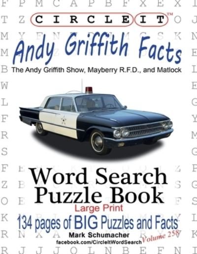 Cover for Lowry Global Media LLC · Circle It, Andy Griffith Facts, Word Search, Puzzle Book (Taschenbuch) (2020)