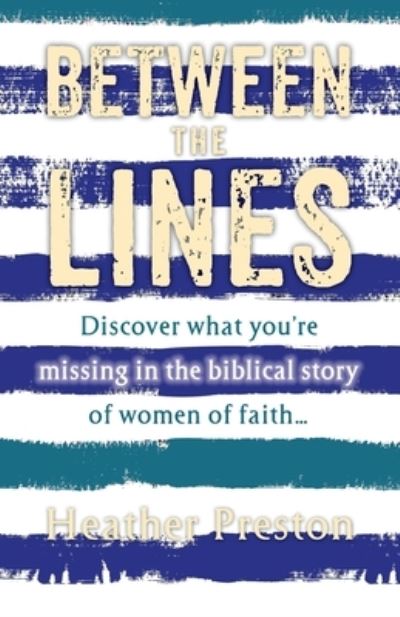 Cover for Heather Preston · Between the Lines (Book) (2023)