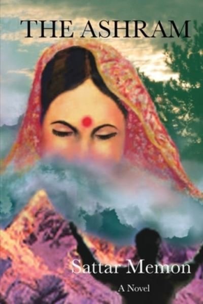 Cover for Sattar Memon · Ashram (Book) (2022)