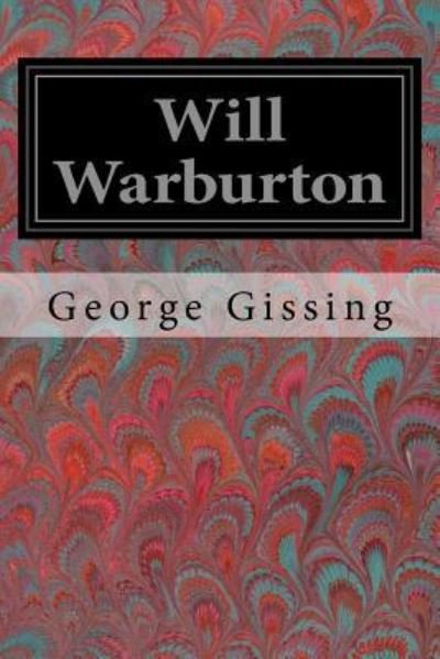 Cover for George Gissing · Will Warburton (Paperback Book) (2017)