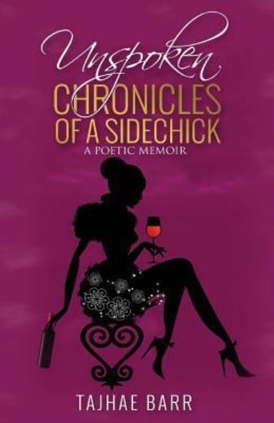 Cover for Tajhae Barr · Unspoken Chronicles of a Sidechick (Paperback Bog) (2017)