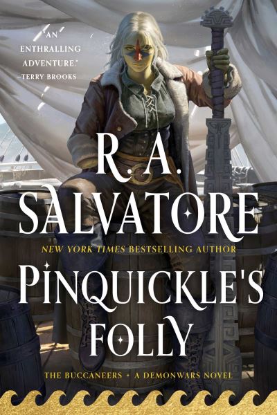 Cover for R. A. Salvatore · Pinquickle's Folly: The Buccaneers - DemonWars: The Buccaneers (Taschenbuch) (2025)