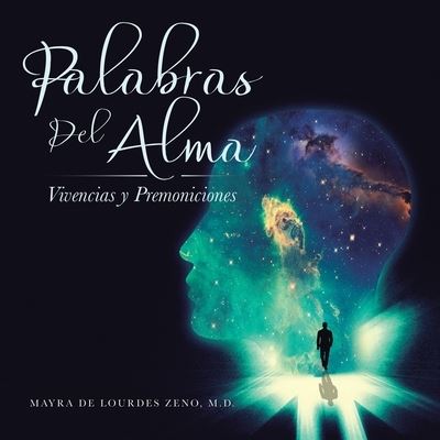 Cover for Mayra de Lourdes Zeno · Palabras Del Alma (Paperback Book) (2021)