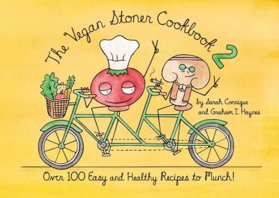 Cover for Sarah Conrique · The Vegan Stoner Cookbook 2: 100 Easy and Healthy Vegan Recipes to Munch (Hardcover Book) (2021)