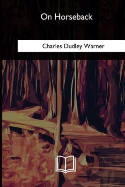 Cover for Charles Dudley Warner · On Horseback (Paperback Book) (2018)