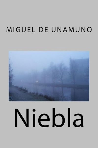 Cover for Miguel de Unamuno · Niebla (Paperback Bog) (2018)