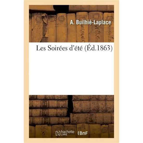 Cover for Builhie-laplace-a · Les Soirées d'été (Taschenbuch) (2017)