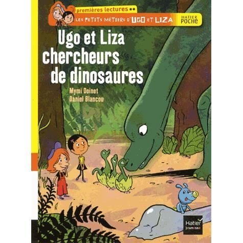 Cover for Mymi Doinet · Ugo et Liza chercheurs de dinosaures (Paperback Book) (2013)