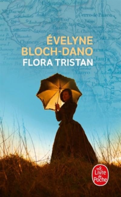 Cover for Evelyne Bloch-Dano · Flora Tristan: une femme libre (Paperback Book) (2018)