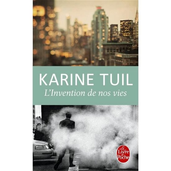 Cover for Karine Tuil · L'invention de nos vies (Paperback Book) (2014)