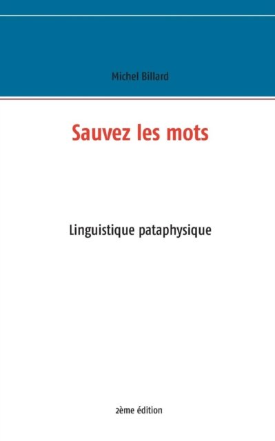 Cover for Michel Billard · Sauvez Les Mots (Taschenbuch) (2015)
