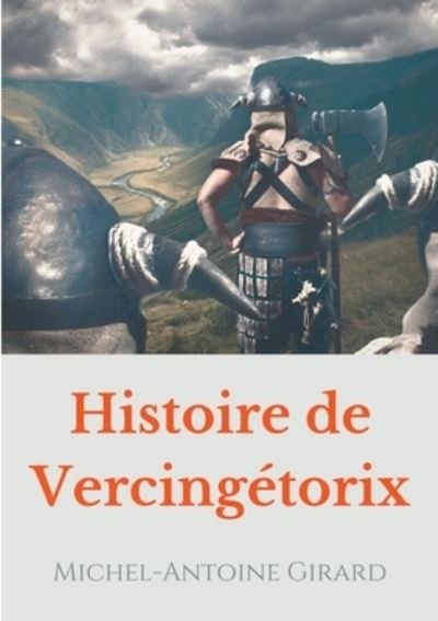 Cover for Girard · Histoire de Vercingétorix (Buch) (2020)