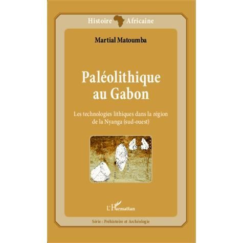 Cover for Martial Matoumba · Paléolithique au Gabon (Paperback Book) (2020)
