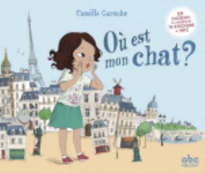 Ou est mon chat ? with stickers - Camille Garoche - Books - ABC Melody - 9782368361450 - March 1, 2018