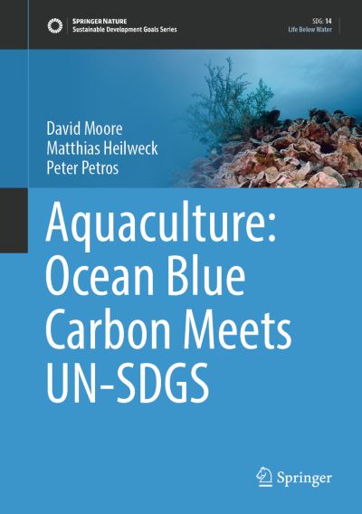 Cover for David Moore · Aquaculture: Ocean Blue Carbon Meets UN-SDGS - Sustainable Development Goals Series (Hardcover Book) [1st ed. 2022 edition] (2022)