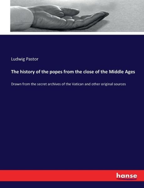 Cover for Pastor · The history of the popes from th (Bog) (2017)
