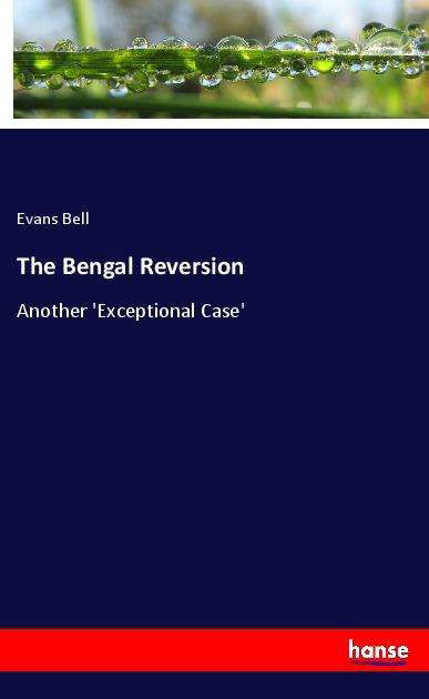 Cover for Bell · The Bengal Reversion (Book)