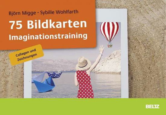 Cover for Migge · 75 Bildkarten Imaginationstrainin (Book)