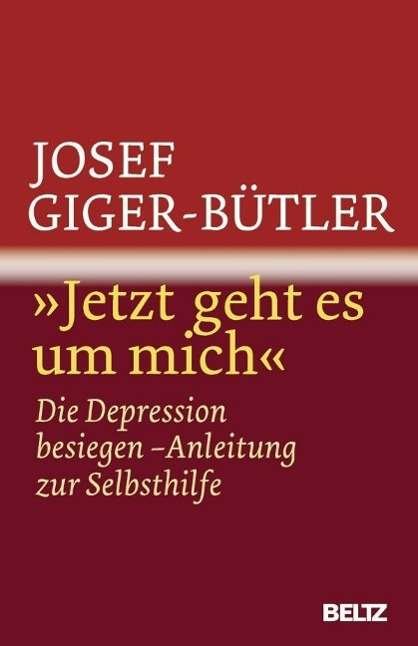 Cover for Giger-Bütler · »Jetzt geht es um mich« (Bog)