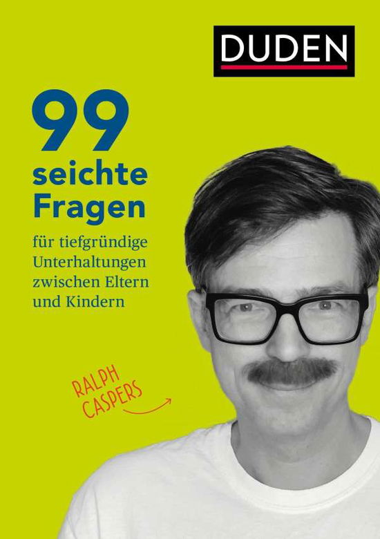 99 seichte Fragen für tiefgründige Unterhaltungen zwischen Eltern und Kindern - Ralph Caspers - Books - Bibliograph. Instit. GmbH - 9783411747450 - June 14, 2021