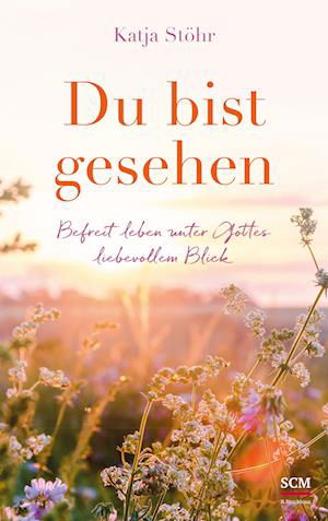 Cover for Katja Stöhr · Du bist gesehen (Buch) (2022)