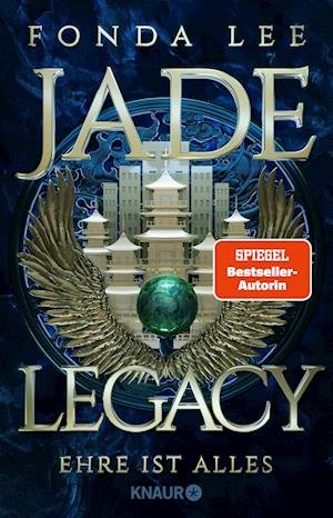 Cover for Fonda Lee · Jade Legacy - Ehre ist alles (Buch) (2024)