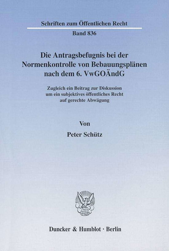 Cover for Schütz · Die Antragsbefugnis bei der Norm (Bog) (2000)