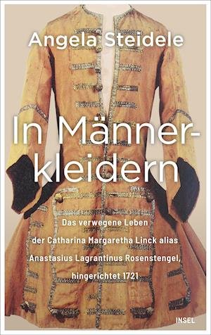 Cover for Angela Steidele · In Männerkleidern (Gebundenes Buch) (2021)