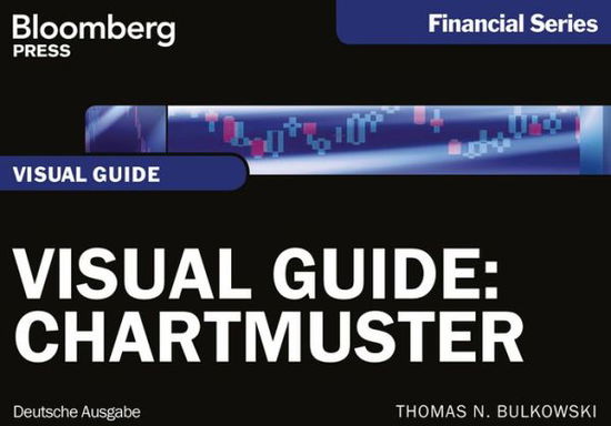 Cover for Thomas N. Bulkowski · Visual Guide: Chart Muster (Paperback Book) (2014)