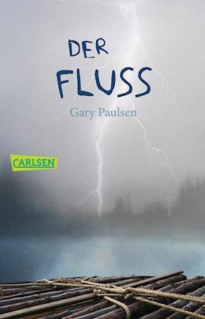 Cover for Gary Paulsen · Carlsen TB.0345 Paulsen.Fluss (Bok)