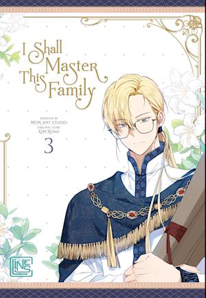 Cover for Roah Kim · I Shall Master This Family 3 (Book) (2024)