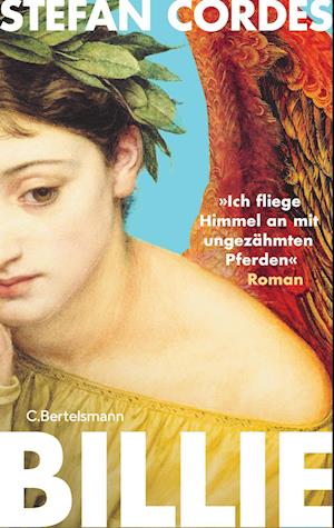 Cover for Stefan Cordes · BILLIE »Ich fliege Himmel an mit ungezähmten Pferden« (Book) (2024)