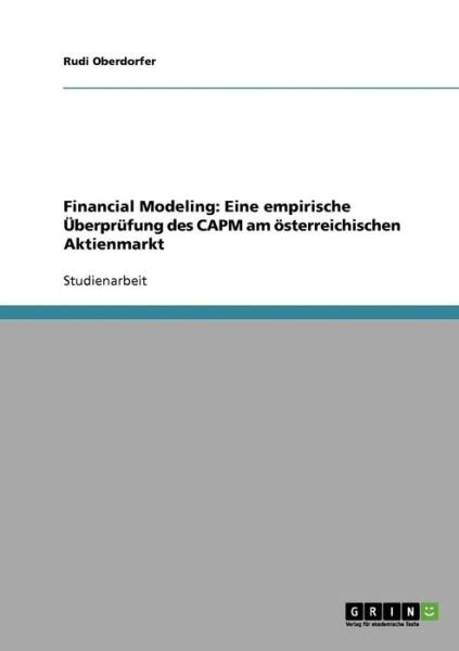 Cover for Oberdorfer · Financial Modeling: Eine emp (Bog) [German edition] (2013)